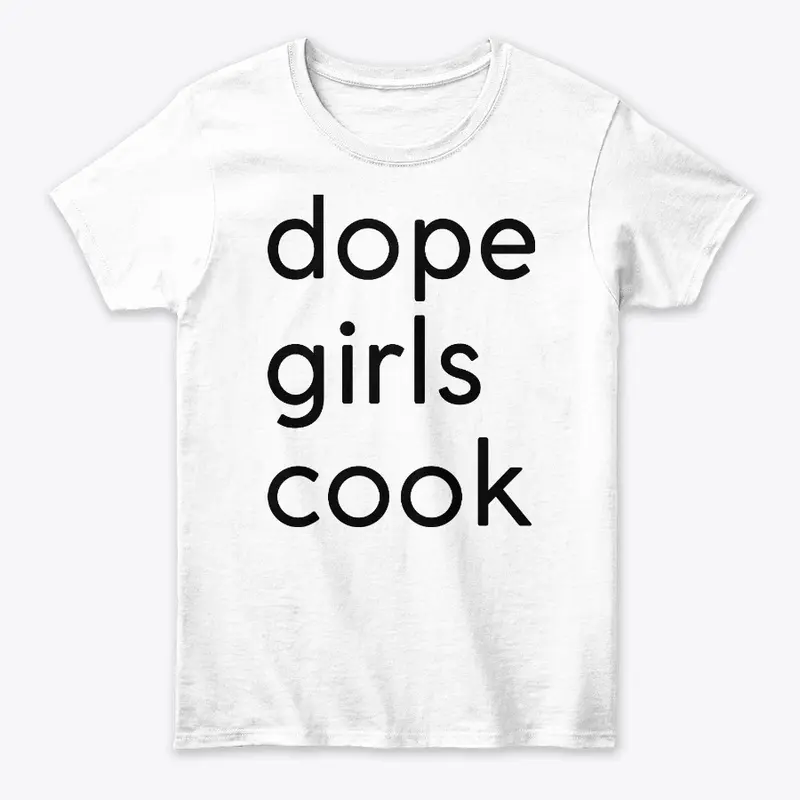 #dopegirlscook White 