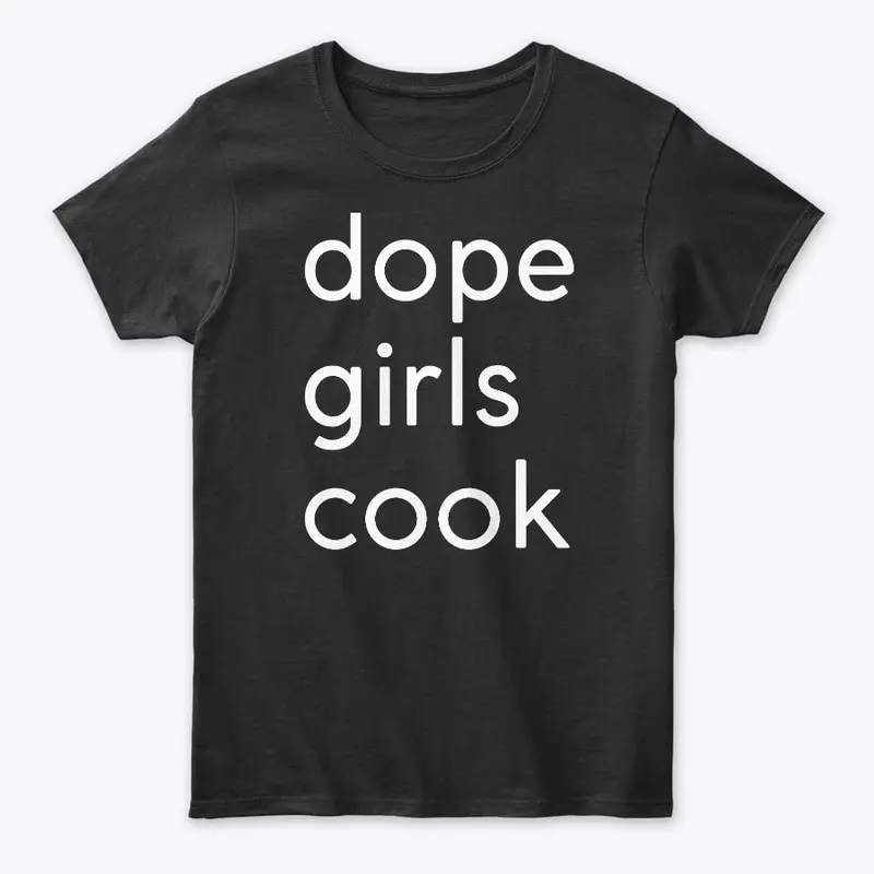 #dopegirlscook BLACK 