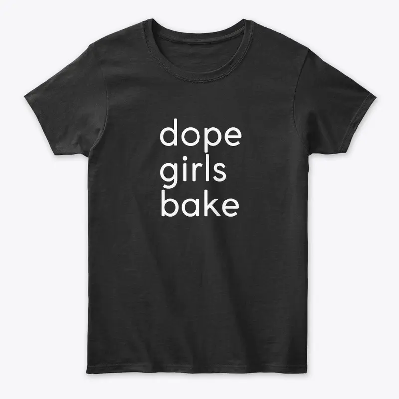 #dopegirlsbake Classic